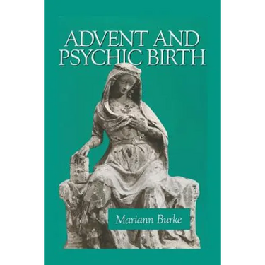 Advent and Psychic Birth