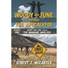 Woody and June Versus the Wannabe Warlord