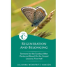 Regeneration and Belonging: Cycle C Sermons for the Sundays After Pentecost Based on the Gospel Lessons, First Half