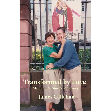 Transformed by Love: Memoir of a Spiritual Journey