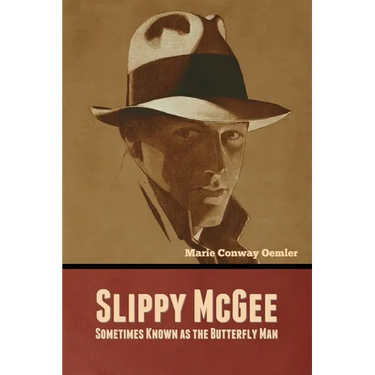 Slippy McGee, Sometimes Known as the Butterfly Man