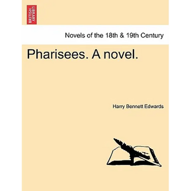 Pharisees. a Novel.