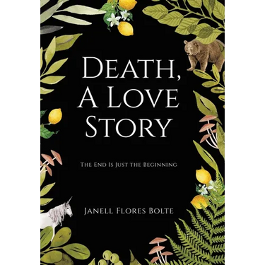 Death, A Love Story: The End Is Just the Beginning