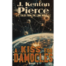 A Kiss for Damocles