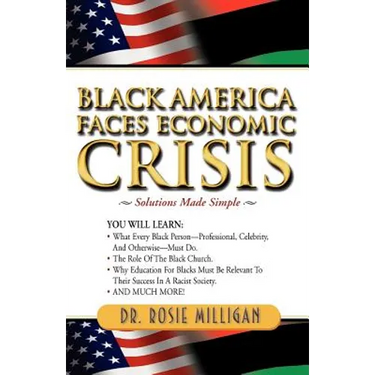 Black America Faces Economic Crisis: Solutions Made Simple