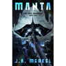 The Fall Gauntlet: Manta