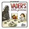 Star Wars Vader's Little Princess: (Star Wars Kids Book, Star Wars Children's Book, Geek Dad Books)