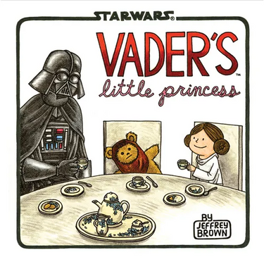 Star Wars Vader's Little Princess: (Star Wars Kids Book, Star Wars Children's Book, Geek Dad Books)