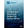 The Role and Meaning of Religion for Korean Society