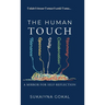 The Human Touch: A Mirror for Self-Reflection