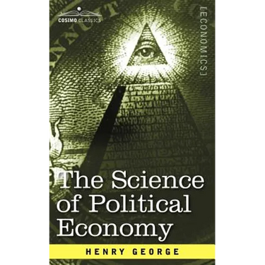 The Science of Political Economy