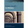 Public Health in History