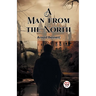 A Man from the North