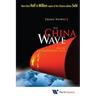 The China Wave: Rise of a Civil State