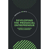 Developing the Prosocial Entrepreneur