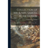 Collection of Mr. & Mrs. Samuel M. Nickerson: Presented to The Art Institute of Chicago, February, 1900 ...