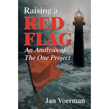 Raising a Red Flag: An Analysis of The One Project