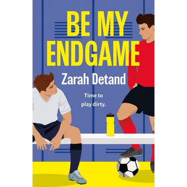 Be My Endgame