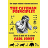 The Caveman Principles - second edition: Get rid of everyday stress