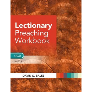 Lectionary Preaching Workbook: Series X, Cycle A