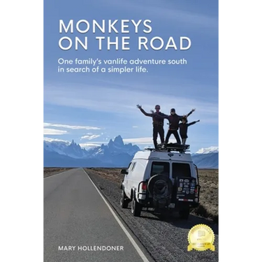 Monkeys on the Road: One family's vanlife adventure south in search of a simpler life