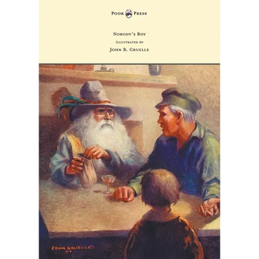 Nobody's Boy (Sans Famille) - Illustrated by John B. Gruelle