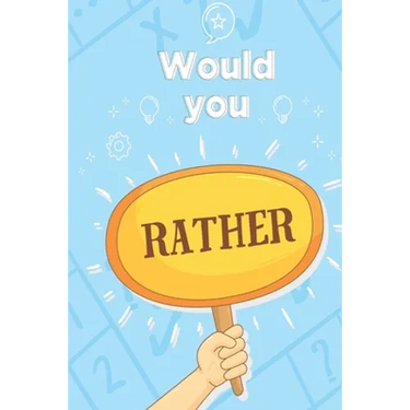 Would you rather: game for adults