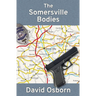 The Somersville Bodies