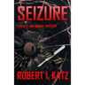 Seizure: A Kurtz and Barent Mystery