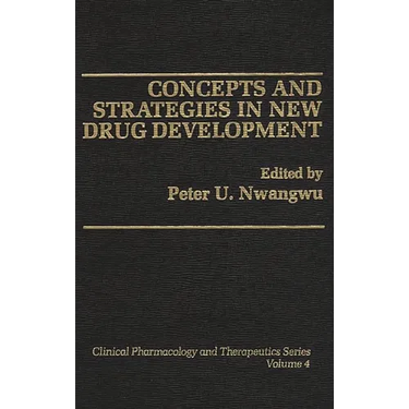 Concepts and Strategies in New Drug Development