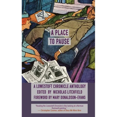 A Place to Pause: A Lowestoft Chronicle Anthology