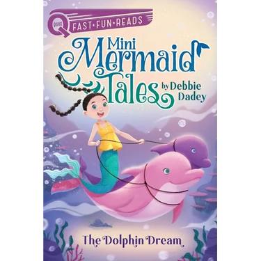 The Dolphin Dream: A Quix Book