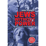 JEWS WITHOUT POWER (Newly Updated Edition): American Jewry During The Holocaust
