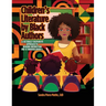 Children's Literature by Black Authors: A Culturally Responsive Approach to Reading Instruction