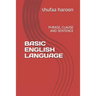 Basic English Language: Phrase, Clause and Sentence