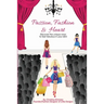Passion, Fashion & Heart: Discover the unique ways to feel fabulous in your skin!