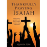 Thankfully Praying Isaiah