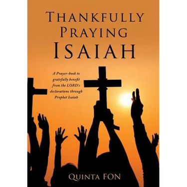 Thankfully Praying Isaiah