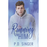Running to Him