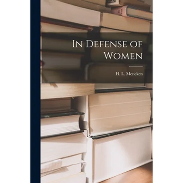 In Defense of Women