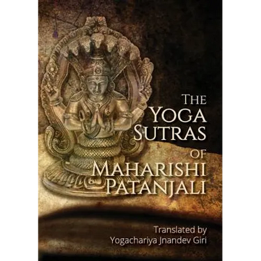 The Yoga Sutras of Maharishi Patanjali: Simple contemplative translation of Yoga Sutras