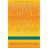 Women in High Gear: A Guide for Entrepreneurs, On-Rampers, and Aspiring Executives