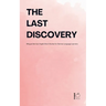 The Last Discovery: Bilingual German-English Short Stories for German Language Learners