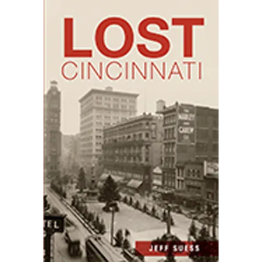 Lost Cincinnati