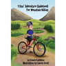 Titus' Adventure Guidebook for Mountain Biking