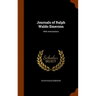 Journals of Ralph Waldo Emerson: With Annotations