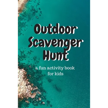 Outdoor Scavenger Hunt a fun activity book for kids: A 6x9 80 page book for kids. Each page is a different outdoor item to find, draw, and describe. G