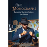The Monographs: Becoming Sherlock Holmes