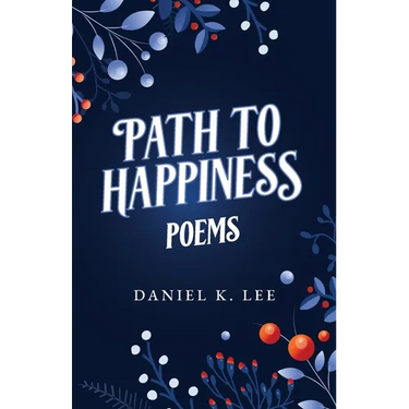 Path to Happiness Poems