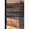 Plat Book of Cheboygan County, Michigan